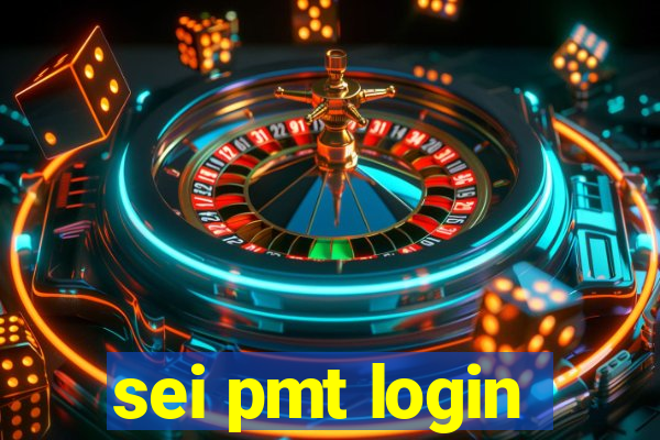 sei pmt login